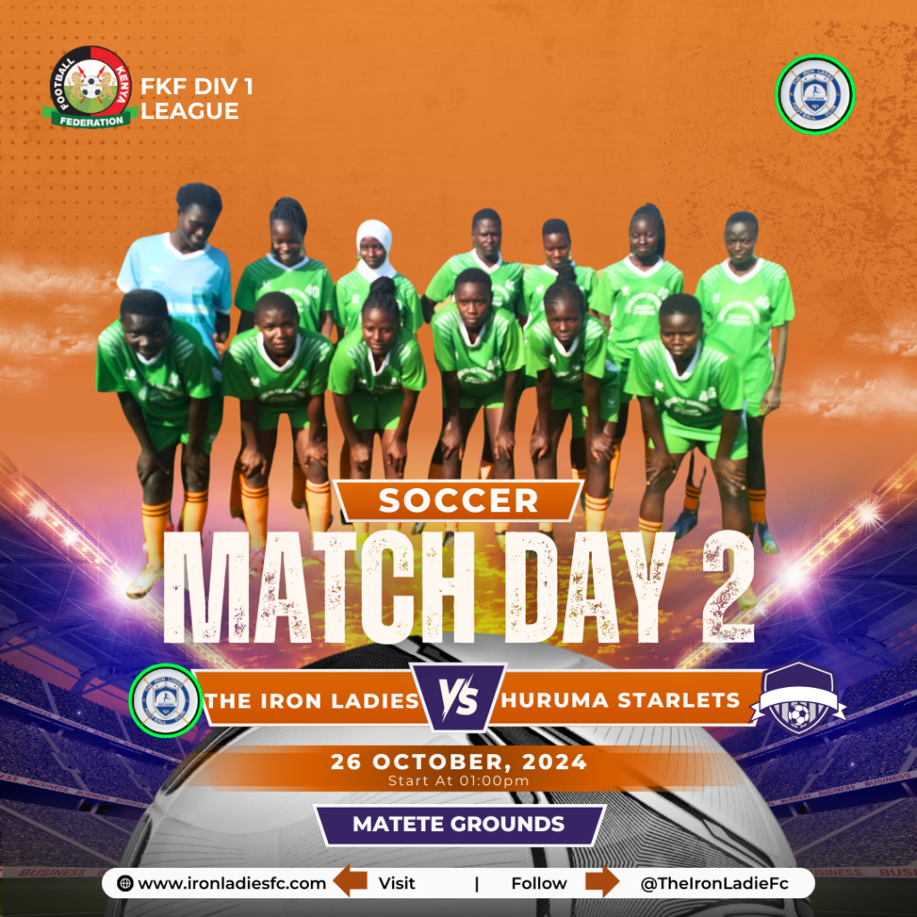 The Iron Ladies vs Huruma&nbsp;Starlets