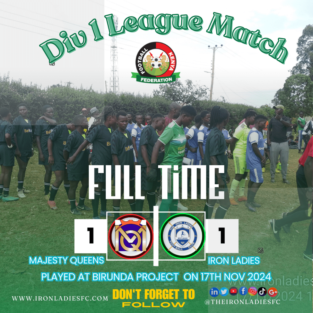 In match day 4 that was played on 17th November 2024, the Iron Ladies travelled to Birunda in Trans Nzoia County for a highly anticipated encounter with The Majesty Queens.