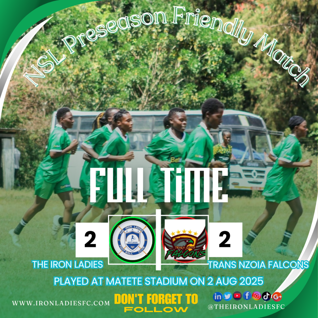 KWNSL Preseason Friendly: Iron Ladies Stage Dramatic Comeback Against Trans Nzoia&nbsp;Falcons