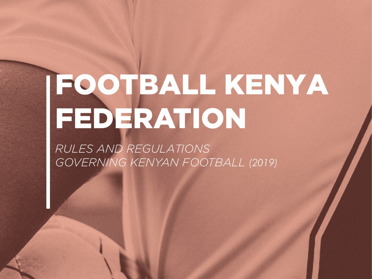 FKF Reaffirms Rules Governing Kenyan&nbsp;Football