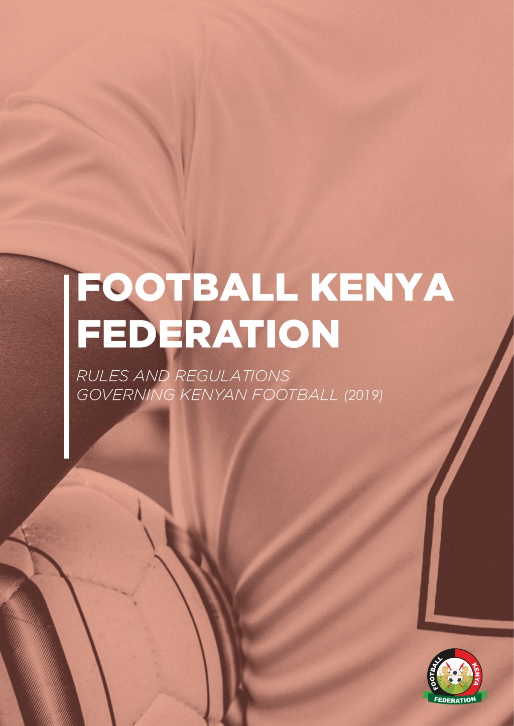 FKF Reaffirms Rules Governing Kenyan&nbsp;Football