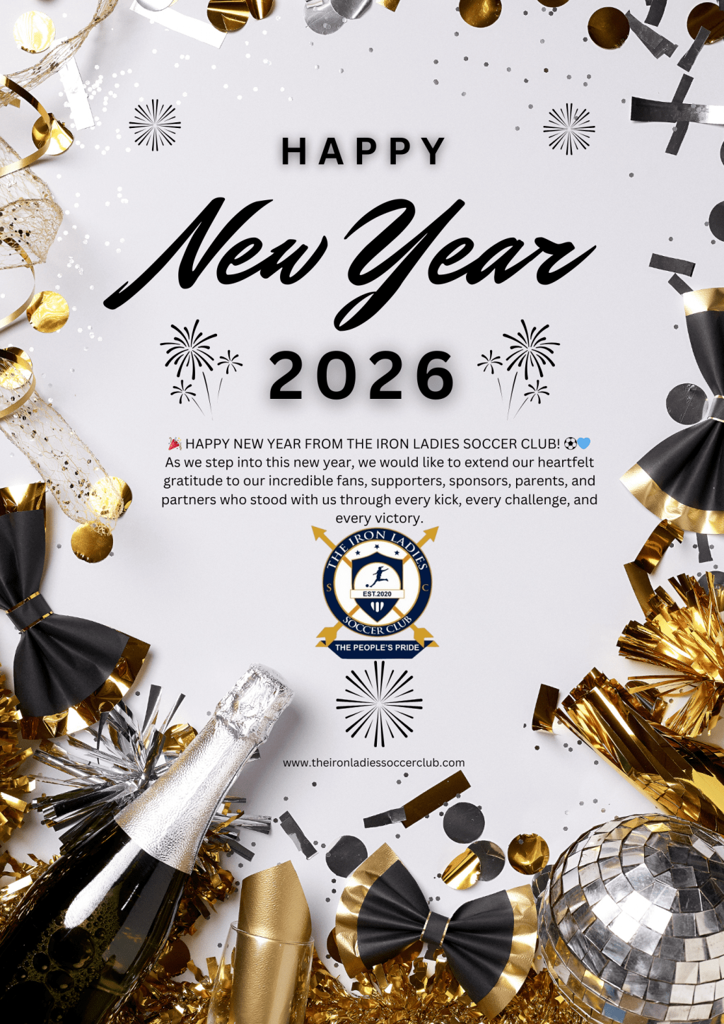 🎉 HAPPY NEW YEAR FROM THE IRON LADIES SOCCER CLUB!&nbsp;⚽💙